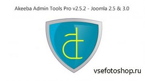 Akeeba Admin Tools Pro v2.5.2 - Joomla 2.5 & 3.0