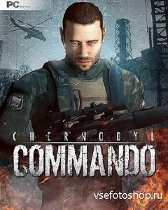 Chernobyl Commando (2013/Eng/RePack R.G. Element Arts)