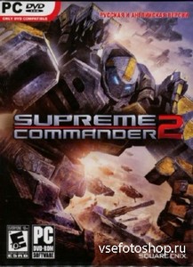 Supreme Commander 2 + DLC (2010/Rus/Eng/PC) RePack by Blin4eg