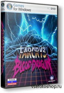 Far Cry 3: Blood Dragon (2013/PC/RUS)