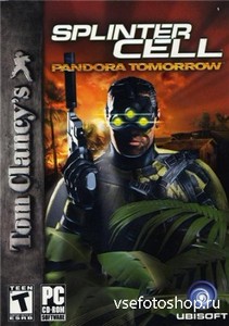 Tom Clancy's Splinter Cell Pandora Tomorrow (2004PCRePackRUS)