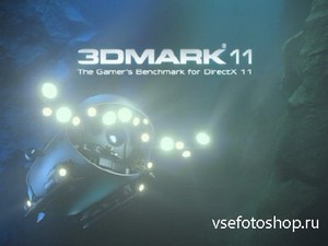 3DMark 11 Advanced Edition 1.0.5 + Rus