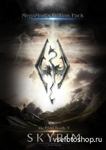 The Elder Scrolls V: Skyrim v1.9.32.0.8+ All DLC+ MegaMod's Edition Pack (2 ...