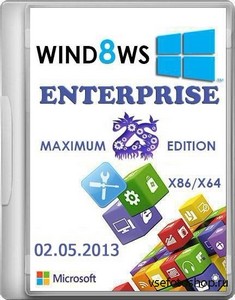 Windows 8 Enterprise Z.S Maximum Edition 02.05.13 (X86/X64)