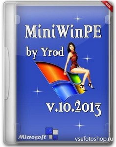 Mini WinPE v10.2013 by Yrod (15.05.2013/RUS)