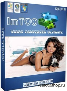 ImTOO Video Converter Ultimate v 7.7.2.20130514 Final