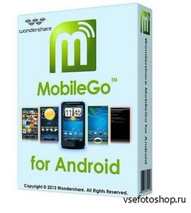 Wondershare MobileGo for Android 3.2.0.215 + Rus