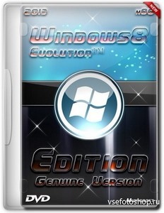 Windows 8 Evolution Edition 2013 x86 Genuine Version (RUS/ENG)