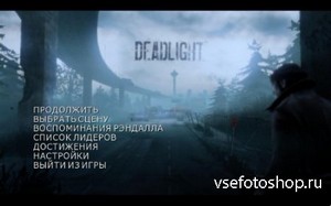 Deadlight (2013/Rus/RePack)