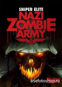 Sniper Elite: Nazi Zombie Army (v.1.05/RUS/ENG/2013) RePack  R.G.OldGames