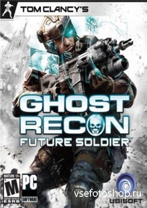 Tom Clancy's Ghost Recon: Future Soldier (v 1.8.130422/2012/RUS)RePack  R ...