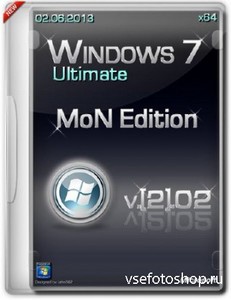 Windows 7 SP1 Ultimate x64 MoN Edition [2].02 (RUS/02.06.2013)