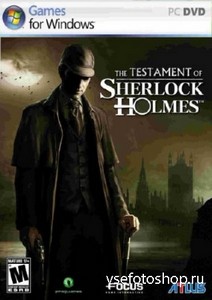 The Testament Of Sherlock Holmes (v 1.0.0.4/2012/RUS) RePack  Fenixx