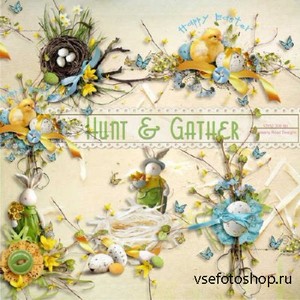  - - Hunt and Gather