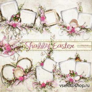  - - Shabby Easter