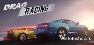 Drag Racing v1.6.7 + Mod  Android (2013/RUS/ENG)