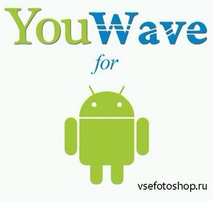 YouWave for Android Home 3.8
