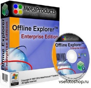 MetaProducts Offline Explorer Enterprise 6.7.3994 SR2 + Portable