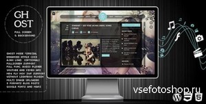 ThemeForest - Ghost WP v1.2 - Full Screen Video, Image with Audio