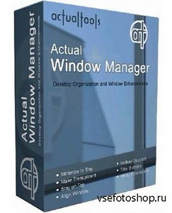 Actual Window Manager 8.0 Final + Portable (2013) ML l Rus