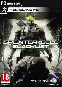 Tom Clancy's Splinter Cell: Blacklist (2013/RUS/ENG/MULTI15)