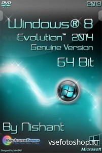 Windows 8 Evolution 2014 Genuine Version By Nishant (x64/2013/Eng)