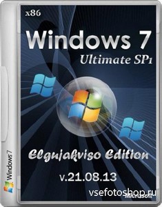Windows 7 Ultimate SP1 Elgujakviso Edition v.21.08.13 (x86/RUS/2013)