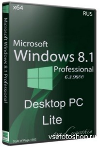 Microsoft Windows 8.1 Pro 6.3.9600 64 Desktop PC Lite (RUS/2013