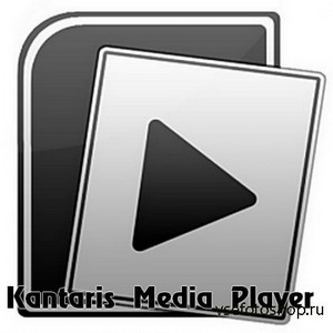 Kantaris Media Player 0.7.9 Rus
