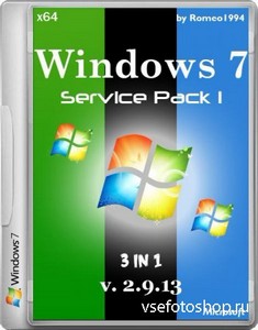 Windows 7 SP1 x64 3 in 1 Ultimate,Professional,Home Premium v. 2.9.13 by Romeo1994 (RUS/2013)