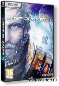 Lost Planet 3 [v.1.0.10246.0] + 3 DLC (2013/PC/RUS|ENG) RePack от Fenixx
