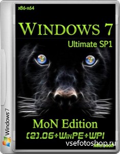 Windows 7 SP1 Ultimate MoN Edition x86/x64 2.06 +WinPE+WPI (2013/RUS)