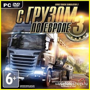 С грузом по Европе 3 (2013/Steam-Rip/Repack by z10yded/Fenixx)