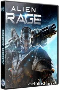 Alien Rage - Unlimited (2013/РС/RUS|ENG) RePack от SEYTER