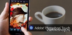 Adobe Photoshop Touch for phone 1.1.1 (Android 2.2+/2013)