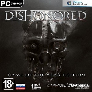 Dishonored. Game of the Year Edition (2013/RUS/ENG/RePack by Audioslave)