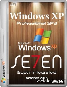 Windows XP Professional SP3 x86 Se7en Super Integrated October (2013/ENG/MU ...