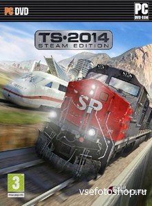 Train Simulator 2014 Steam Edition (2013/RUS/MULTI7)   WaLMaRT