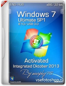 Windows 7 Ultimate SP1 x86 IE10/USB 3.0 Activated Integrated Oktober 2013 (ENG/RUS)