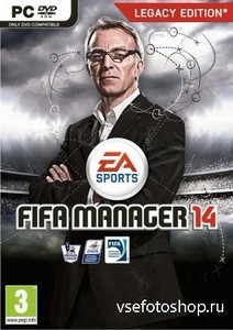 FIFA Manager 14 - Legacy Edition (2013/ENG)