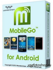 Wondershare MobileGo for Android 4.1.1.6 + Rus