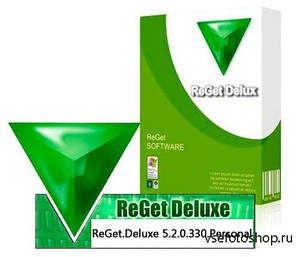 ReGet.Deluxe v 5.2.0.330 Personal Ru