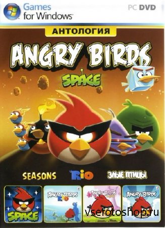 Angry Birds Anthology /  :  Upd 04.01.2014 (2009-2013/Eng/PC) RePack by KloneB@DGuY