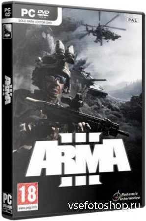 Arma 3 - Deluxe Edition v 1.08 + 1 DLC (2013/RUS/ENG/MULTI9/RePack by Fenixx)