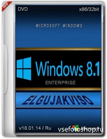 Windows 8.1 Enterprise x86/x64 Elgujakviso Edition v.18.01.14 (2014/RUS)