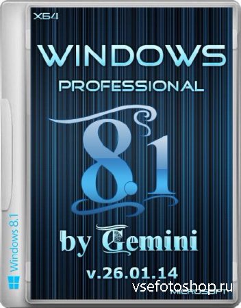 Windows 8.1 Pro by Gemini v.26.01.14 (x64/RUS/2014)