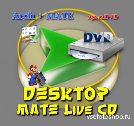 MATE Live CD desktop (Arch + MATE) x32 1xDVD