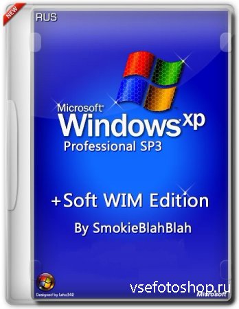Windows XP SP3 + Soft WIM Edition by SmokieBlahBlah 04.02.2014 (x86/RUS)