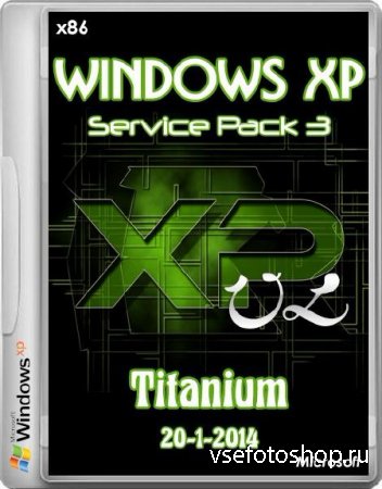 Windows XP SP3 VL Titanium 20-1-2014 v.1 (x86/RUS/2014)