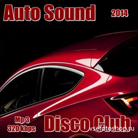 Auto Sound - Disco Club (2014)